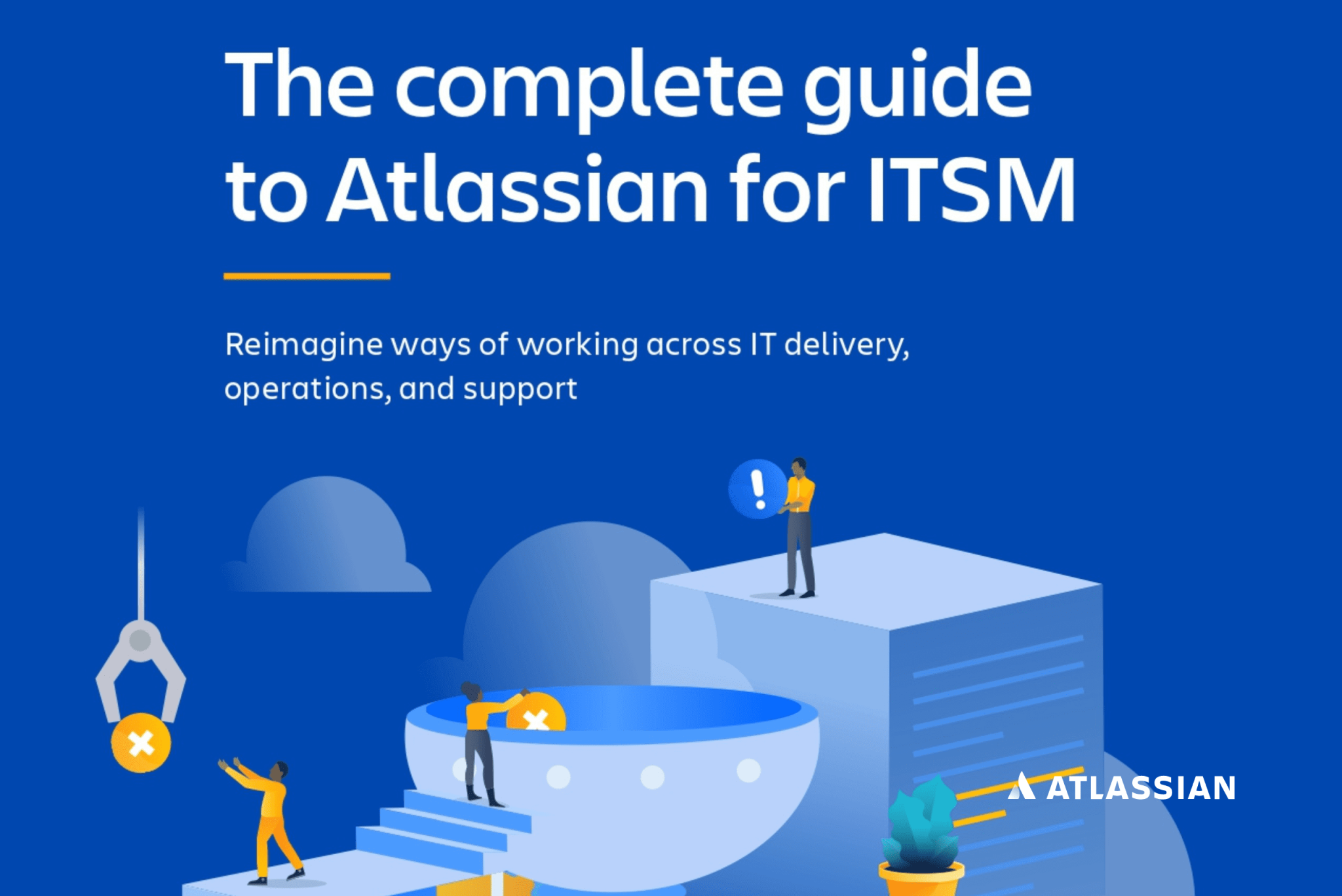 The Complete Guide To Atlassian For ITSM | White Paper